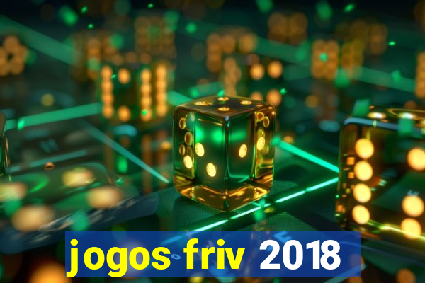 jogos friv 2018